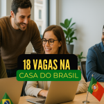 💥 Casa do Brasil de Coimbra abre 18 vagas e procura brasileiros para cargos de destaque em Portugal!