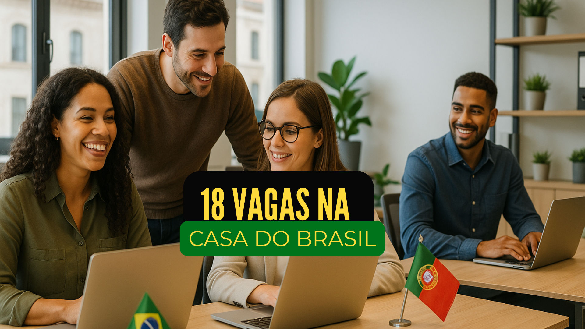 💥 Casa do Brasil de Coimbra abre 18 vagas e procura brasileiros para cargos de destaque em Portugal!